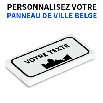 Panneau de ville Belge personnalisable 2X4 imprimé sur Brique Lego® - Blanc