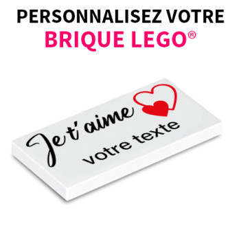 Brique 2X4 " Je t'aime" à personnaliser - Imprimée sur Brique Lego® - Blanc