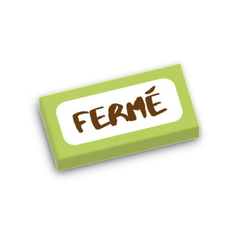 "Fermé"-Schild gedruckt auf...
