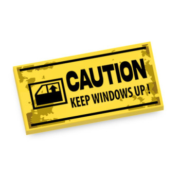 "CAUTION Keep Windows Up!" Sign Printed on 2X4 Lego® Brick - Yellow