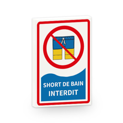 "Short de bain interdit" sign printed on 2x3 Lego® Smooth Flat Brick - White