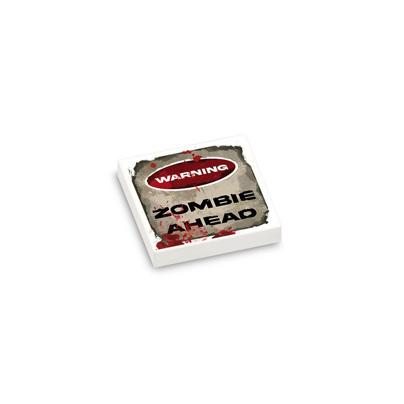 "Zombie Ahead" sign printed on Lego® 2x2 Tile - White
