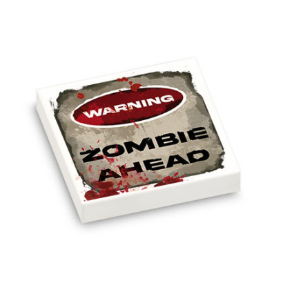 Panneau "Zombie Ahead" imprimé sur Brique Plate lisse Lego® 2x2 - Blanc