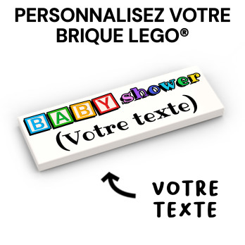 Baby Shower à personnaliser - imprimée sur Brique Lego®  2X6 - Blanc