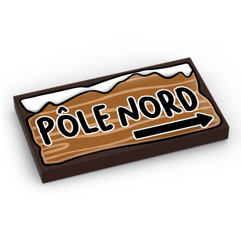 Snowy sign "Pôle Nord" printed on Lego® Brick 2x4 - Dark brown