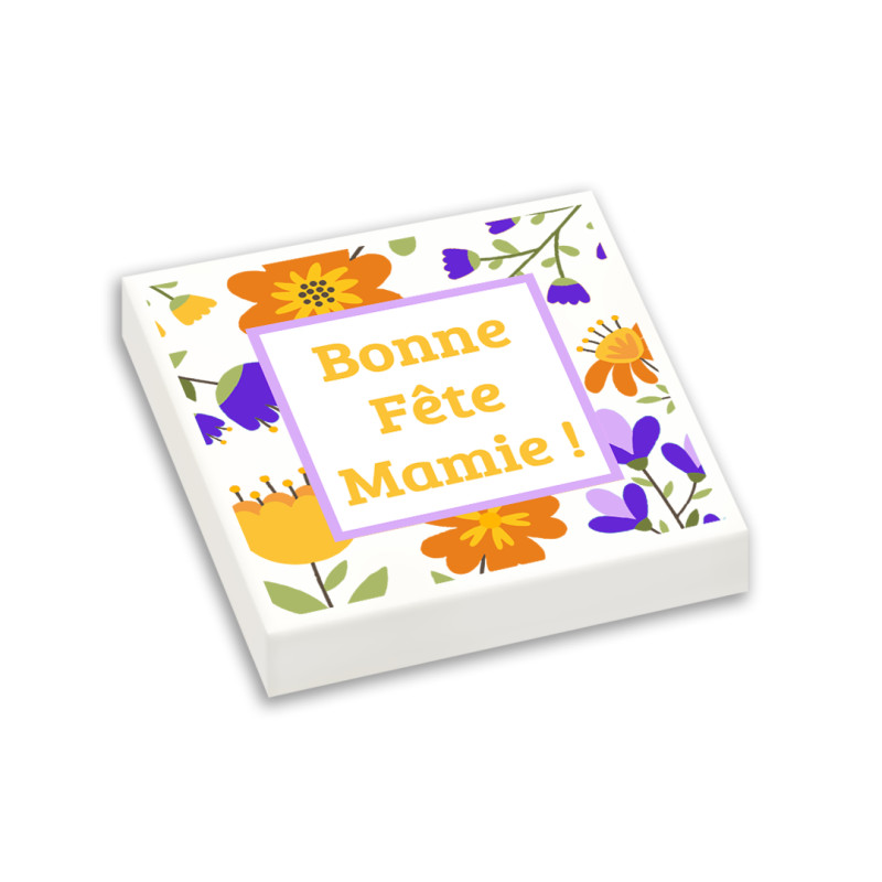 "Bonne fête Mamie !" imprimée sur plate Lego® 2X2 - Blanc