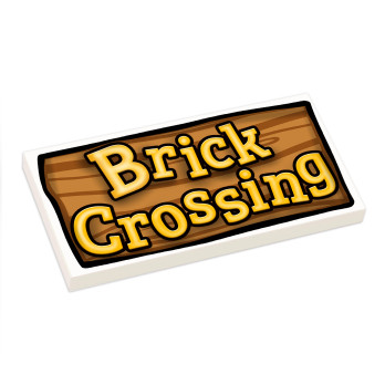 "Brick Crossing" sign on 2x4 Lego® brick - White
