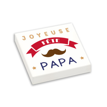 "Joyeuse fête Papa" Brick Printed Plate Lego® 2X2 - White