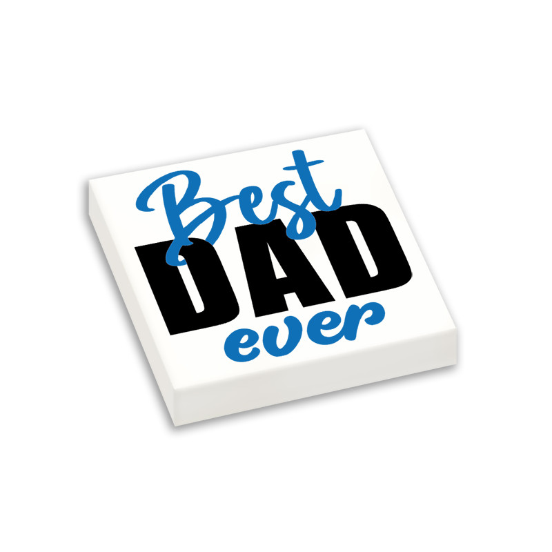 "Best Dad Ever" Brick Printed Plate Lego® 2X2 - White