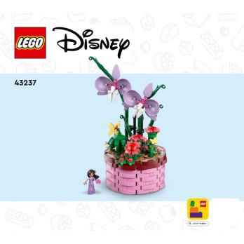 Notice / Instruction Lego Disney - Le pot de fleurs d’Isabela  - 43237